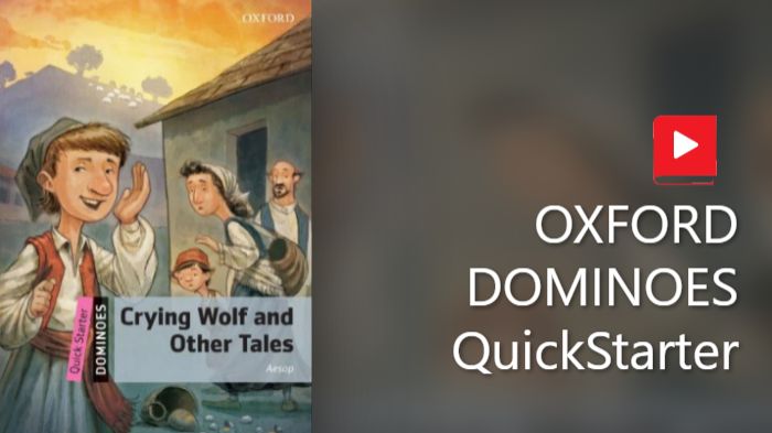 02. Crying Wolf and Other Tales _ Story Collections _ Dominoes Quick Starter