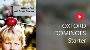 15. William Tell and Other Stories _ Story Collections _ Dominoes Starter