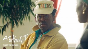 Ask it Anyway: Tyler, The Creator