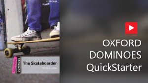 11. The Skateboarder _ Human Interest _ Dominoes Quick Starter