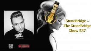 StoneBridge – The StoneBridge Show 537