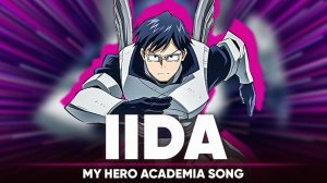 My Hero Academia Song "IIDA" (оригинальная песня от Jackie-O)