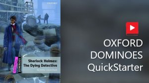 07. Sherlock Holmes- The Dying Detective _ Mystery & Horror _ Dominoes Quick Starter
