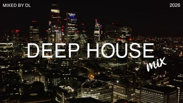 Night City Vibes 🌃 ｜ Chill Deep House Mix 2026-(1080p30)