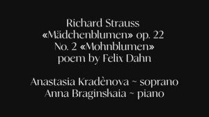 R. Strauss «Mädchenblumen» op. 22 No. 2 «Mohnblumen»   Anastasia Kradènova
