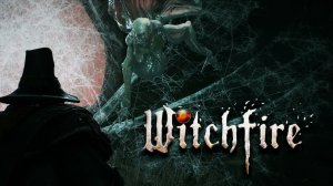 Witchfire #12: В поисках карты замка железных врат