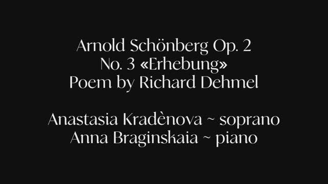 A. Schönberg op. 2 «Erhebung»   Anastasia Kradènova