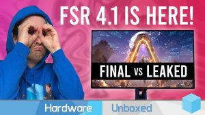 Проблемы и сюрпризы? Окончательный вердикт по FSR 4.1