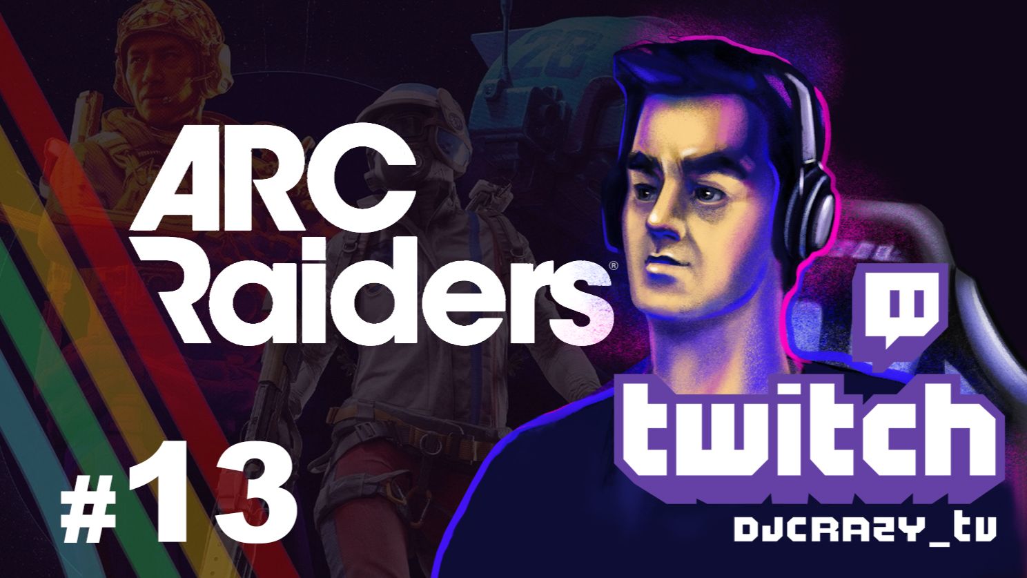 Играем / ARC Raiders / #13 (Стрим от 23.03.2026)