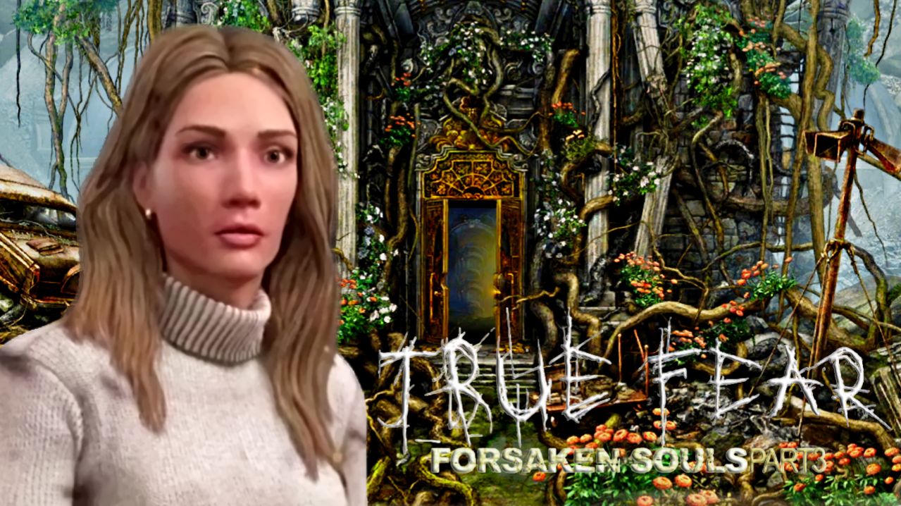 Тайны старого Храма.▶️Полное прохождение True Fear. Forsaken Souls Part 3