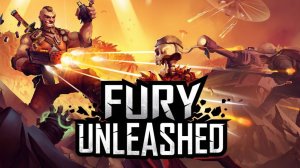Fury Unleashed (игровой процесс)