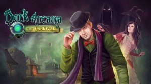Dark Arcana: The Carnival (игровой процесс)