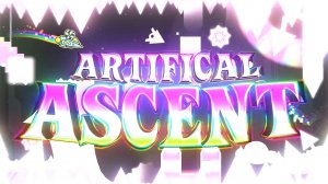 Легендарный уровень =) | "Artificial Ascent" by ViPriN & more | Geometry Dash