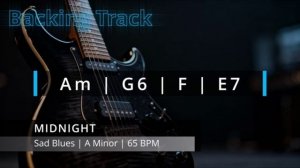 Midnight Sad Blues Guitar Backing Track in Am