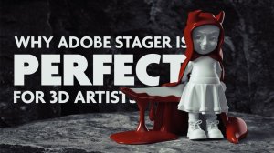 Почему Adobe Stager Dimension - Идеально подходит для 3D-художников