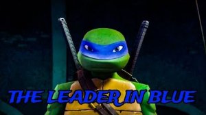 Leonardo - The Leader In Blue_