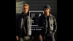 KUSS & Sicion — HATE Podcast 461