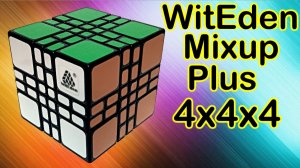Как собрать куб WitEden Mixup Plus 4x4x4, How to solve cube 4х4х4