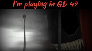 Оно хочет поймать меня, пятница 13, I'm playing in GD 49 by ivanlego1334 в geometry dash
