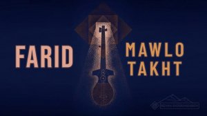 FARID - MAWLO TAKHT