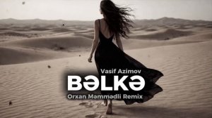 Bəlkə - AI Cover (2026) Vasif Azimov