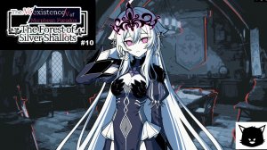 The NOexistenceN of Morphean Paradox The Forest of Silver Shallots #10 Прохождение