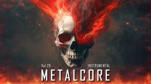 Metalcore Instrumental Vol29 Aggressive Emotional METAL MUSIC AI