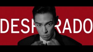 T.O.P -  "DESPERADO (feat.G-DRAGON)" [예 상해서 만들어봄]