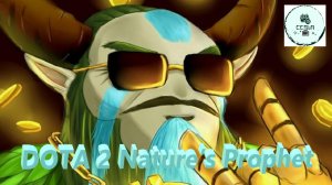СТРИМ ГАЙД Dota 2 Дота 2 Nature’s Prophet Пророк Природы Рейтинг Прямой Эфир 5
