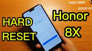 HARD RESET HONOR 8X