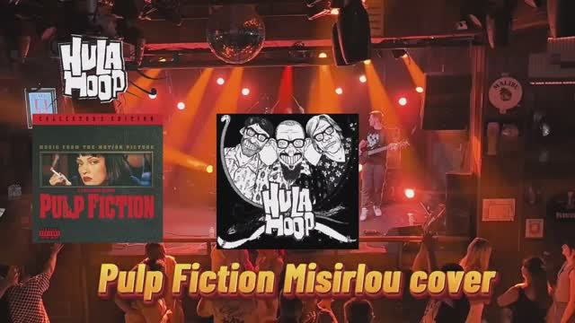 Misirlou (Pulp Fiction)