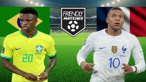 ФУТБОЛ ТОВАРИЩЕСКИЙ МАТЧ.  БРАЗИЛИЯ - ФРАНЦИЯ.  ТЕКСТОВАЯ ОНЛАЙН ТРАНСЛЯЦИЯ
