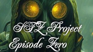 Сталкер SFZ Project Episode Zero.Всё от А до Я на Кордоне !