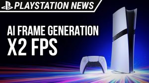 Генерация кадров появится на консолях PlayStation | Новости PlayStation