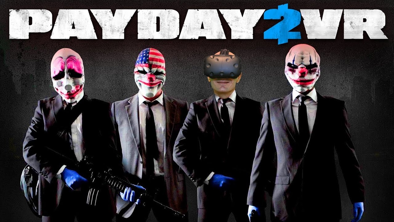 PAYDAY 2 VR. Трейлер. Перевод от Яндекса