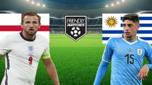 ФУТБОЛ ТОВАРИЩЕСКИЙ МАТЧ.  АНГЛИЯ - УРУГВАЙ ТЕКСТОВАЯ ОНЛАЙН ТРАНСЛЯЦИЯ