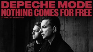 DEPECHE MODE Inspired AI MIX _ Nothing Comes For Free - Dark Synth Noir Industrial Pop Mix _ Electro