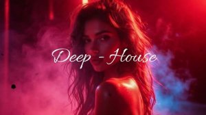 Best of Deep House 2026 Progressive House