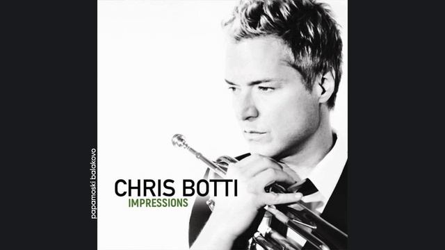Chris Botti & Mark Knopfler - What A Wonderful World, 2012 Impressions (papamoski balakovo)