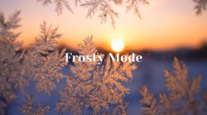 Морозный Режим Frosty Mode