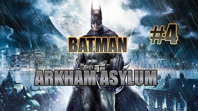 Batman Arkham Asylum-Прохождение #4.