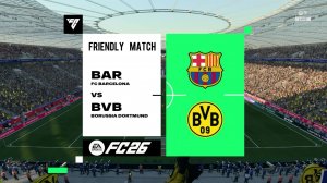 Барселона - Боруссия Товарищеский матч континентальной лиги! сезон 26/27 FC26