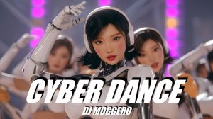 Cyber Dance 🔥 Энергия танцпола будущего 🔥 2026 Smash Hit | DJ Moggero