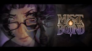 Mistbound. Очень странная визуальная новелла.