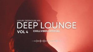 Deep Lounge Vol 4