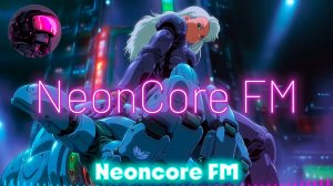 🌃1999 Angel In Chrome🌆Cyberpunk,Synthwave_NE💿NCORE FM_24-03-2026
