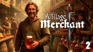 ТОРГОВЕЦ МЁДА В СРЕДНЕВЕКОВЬЕ ► Village Merchant #2