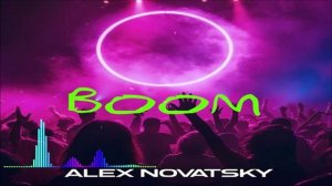 ALEX NOVATSKY - Boom (Single) (2026)