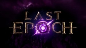 Last Epoch, 4 Сезон - №1 - Танцующая с Клинками! Новые скиллы, через Тени!