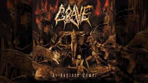 09 - As Rapture Comes (GRAVE)